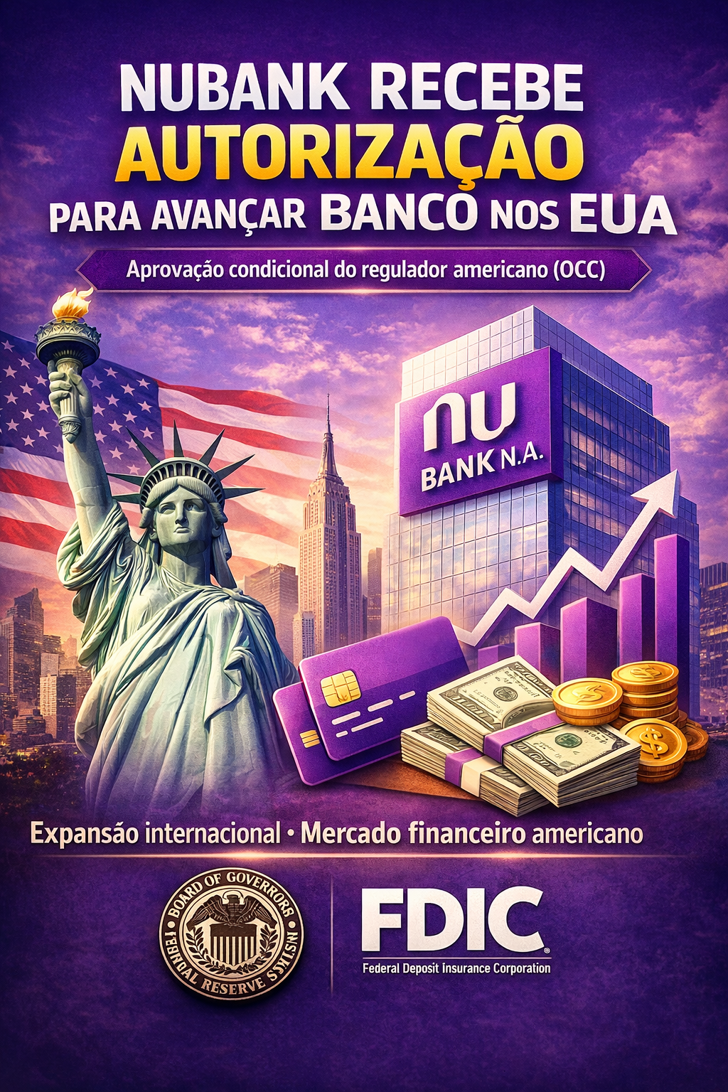 Nubank recebe autorização para virar banco nos Estados Unidos: entenda o que isso significa
