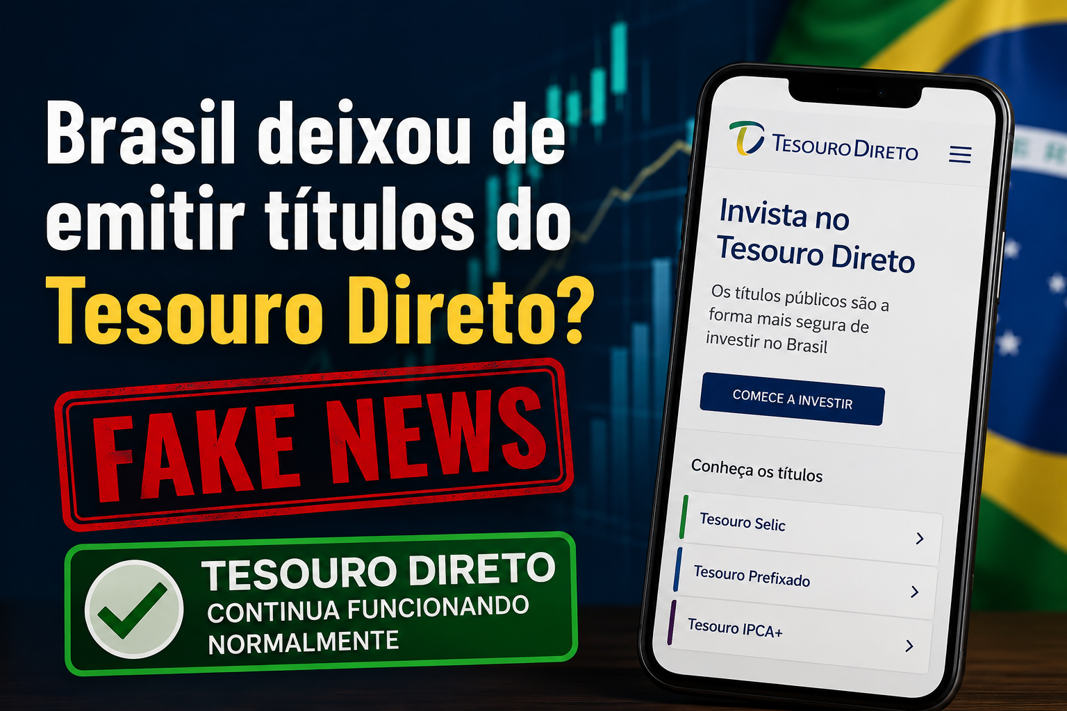 Brasil deixa de emitir títulos do Tesouro Direto? Entenda o que realmente aconteceu